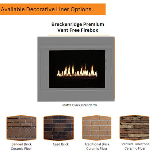 Empire Breckenridge Premium 32" Vent Free Firebox Liner Options. .