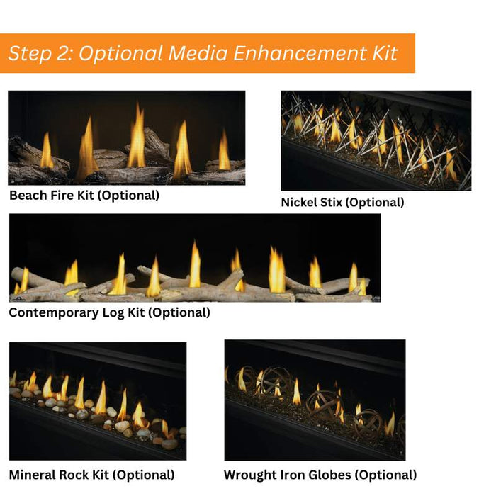 Step 2: Optional Media Enhancement Kit for Napoleon Vector Linear Direct Vent Gas Fireplace Beach Fire Kit, Nickel Stix, Contemporary Log Kit, Mineral Rock Kit & Wrought Iron Globes
